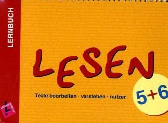 Lernbuch: Lesen. Texte bearbeiten - verstehen - nutzen: Schulbuch Klasse 5/6 von Verlag f.pdag.Medien