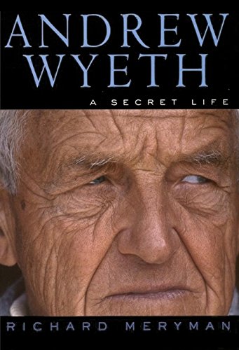 Andrew Wyeth: A Secret Life von Harper