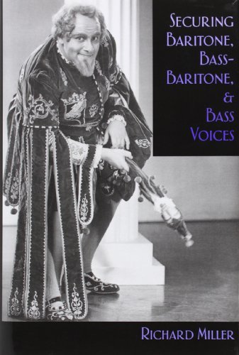 Securing Baritone, Bass-Baritone, and Bass Voices von Oxford University Press, USA