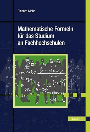 Mathematische Formeln für das Studium an Fachhochschulen von Hanser Fachbuchverlag