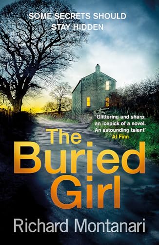 The Buried Girl: The most chilling psychological thriller you'll read all year von Sphere
