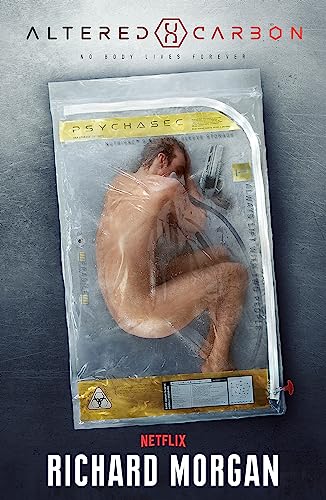 Altered Carbon: Netflix Altered Carbon book 1 (Takeshi Kovacs)