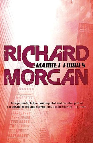 Market Forces (GOLLANCZ S.F.) von Gollancz