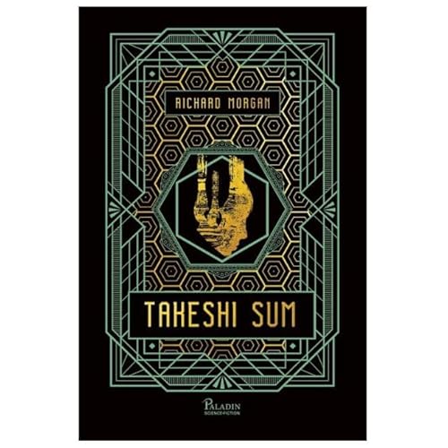 Takeshi Sum. Carbon Modificat, Vol. 3 Takeshi Sum. Carbon Modificat, Vol. 3 von Paladin
