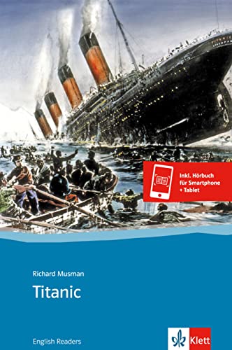 Titanic: Englische Lektüre für das 3. Lernjahr (Klett English Readers)