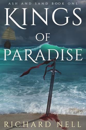 Kings of Paradise (Ash and Sand, Band 1)