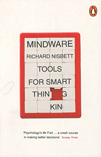 Mindware: Tools for Smart Thinking