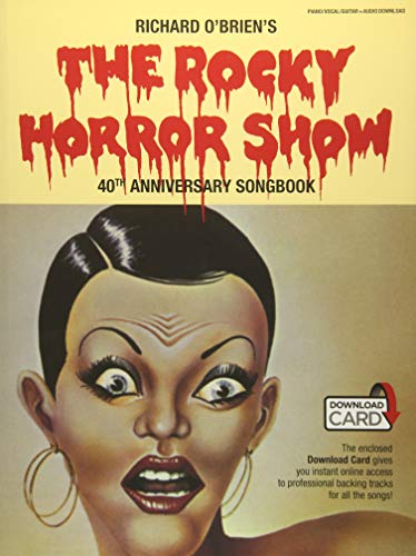 The Rocky Horror Show . Klavier, Gesang, Gitarre (Songbooks). Enthält Online-Audio: 40th Anniversary Songbook: Piano / Vocal / Guitar von Music Sales
