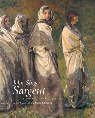 John Singer Sargent: Figures and Landscapes 1908-1913: Complete Paintings: Figures and Landscapes 1908-1913: The Complete Paintings, Volume VIII