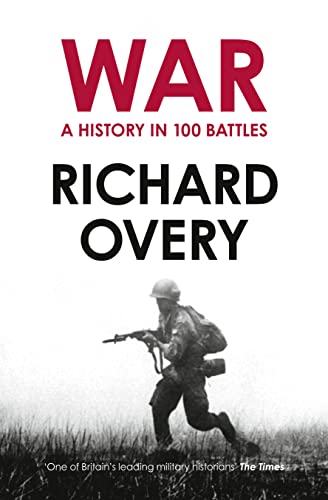 War: A History in 100 Battles von HarperCollins UK / William The 4th