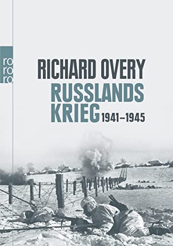Russlands Krieg: 1941 - 1945 von Rowohlt Taschenbuch