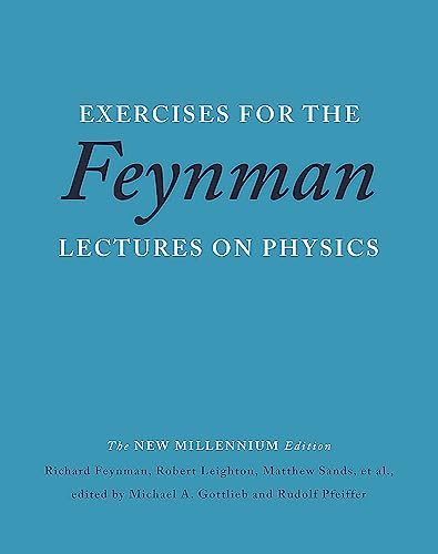 Exercises for the Feynman Lectures on Physics von Basic Books