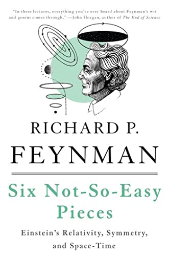 Six Not-So-Easy Pieces: Einstein’s Relativity, Symmetry, and Space-Time von Basic Books