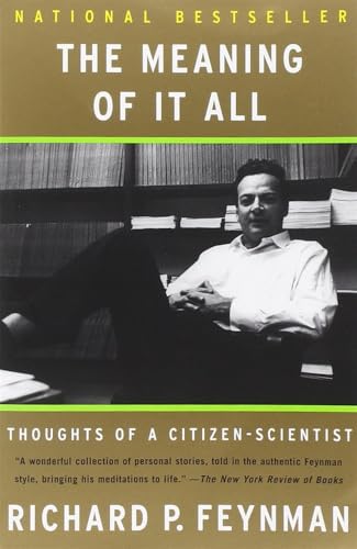 The Meaning of It All: Thoughts of a Citizen-Scientist von Basic Books