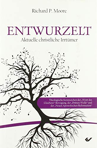 Entwurzelt: Aktuelle christliche Irrtümer von Christliche Verlagsges.