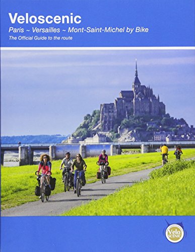 Veloscenic: Paris-Versailles-Mont Saint Michel by bike