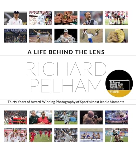 A Life Behind the Lens: Thirty Years of Award-Winning Photography of Sport's Most Iconic Moments: Thirty Years of Award Winning Photography from Sport's Most Iconic Moments von Pitch Publishing