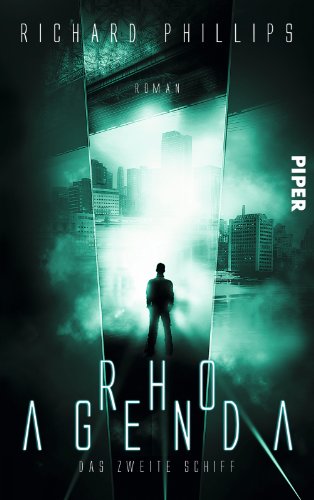 Das zweite Schiff: Rho Agenda 1: Roman