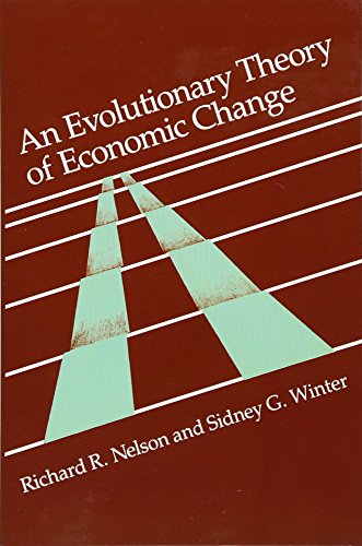 An Evolutionary Theory of Economic Change (Belknap Press) von Belknap Press