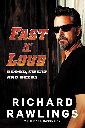 Fast N' Loud: Blood, Sweat and Beers von William Morrow & Company
