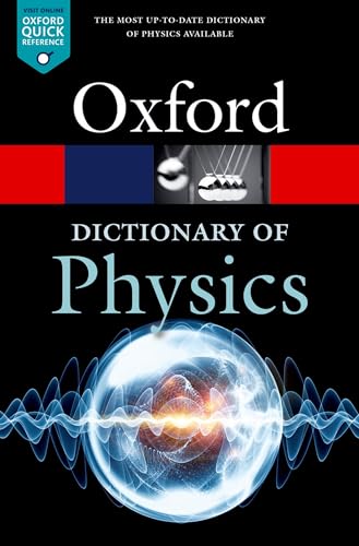 A Dictionary of Physics (Oxford Quick Reference) von Oxford University Press