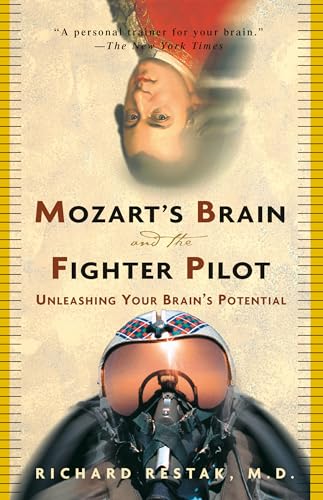 Mozart's Brain and the Fighter Pilot: Unleashing Your Brain's Potential von CROWN