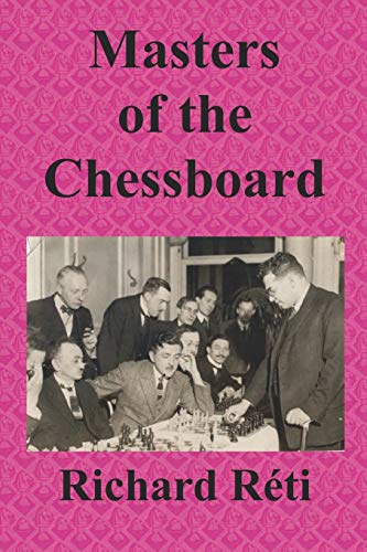 Masters of the Chessboard von Ishi Press