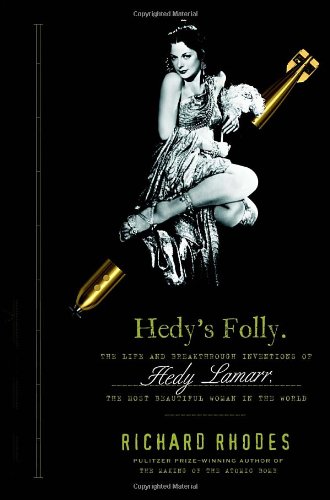 Hedy's Folly: The Life and Breakthrough Inventions of Hedy Lamarr, the Most Beautiful Woman in the World von Doubleday