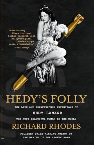 Hedy's Folly: The Life and Breakthrough Inventions of Hedy Lamarr, the Most Beautiful Woman in the World von Vintage