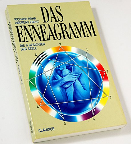 Das Enneagramm: Die neun Gesichter der Seele