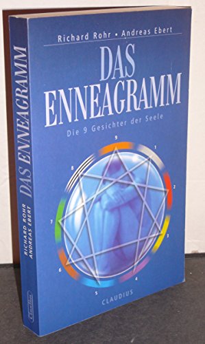 Das Enneagramm: Die neun Gesichter der Seele