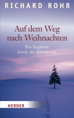 HERDER spektrum: Auf dem Weg nach Weihnachten: Ein Begleiter durch die Adventszeit