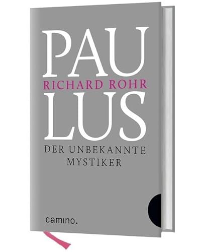 Paulus: Der unbekannte Mystiker. Aus dem Amerikanischen von Bruno Kern Paulus: Der unbekannte Mystiker. Aus dem Amerikanischen von Bruno Kern