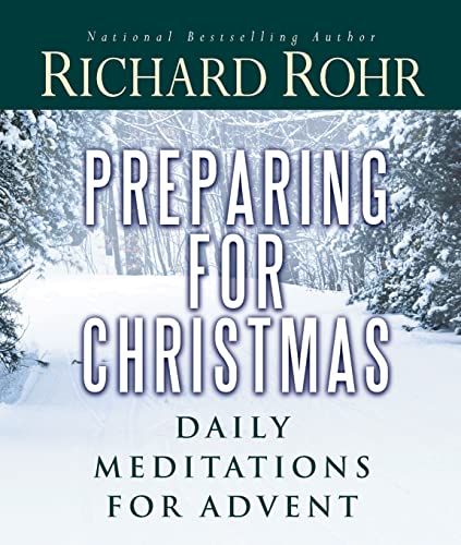 Preparing For Christmas: Daily Meditations for Advent