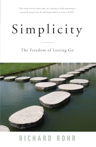 Simplicity: The Freedom of Letting Go von Crossroad Publishing Company