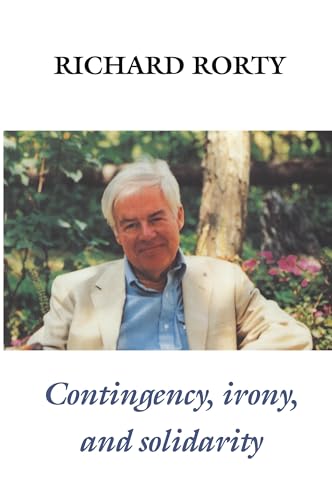 Contingency, Irony, and Solidarity von Cambridge University Press