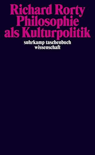 Philosophie als Kulturpolitik (suhrkamp taschenbuch wissenschaft) von Suhrkamp Verlag AG