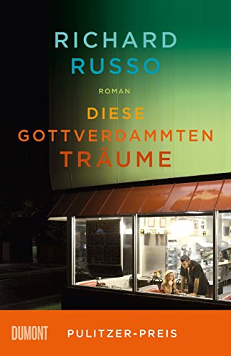 Diese gottverdammten Träume: Roman von DuMont Buchverlag GmbH
