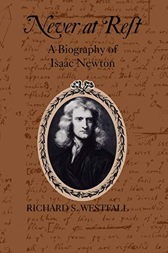 Never at Rest: A Biography of Isaac Newton (Cambridge Paperback Library) von Cambridge University Press