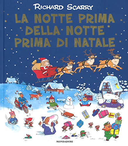 La notte prima della notte prima di Natale (I libri di Richard Scarry)