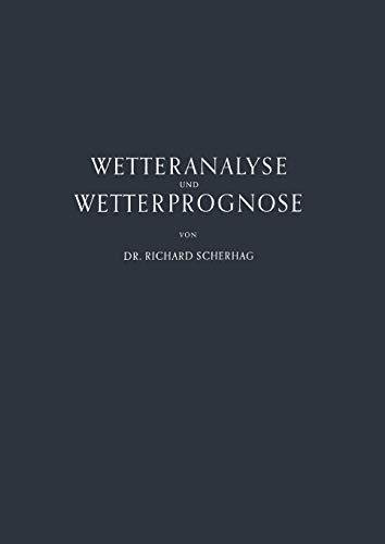 Neue Methoden der Wetteranalyse und Wetterprognose von Springer