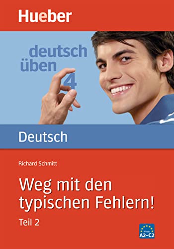 Deutsch üben, neue Rechtschreibung, Neubearbeitung, Bd.4, Weg mit den typischen Fehlern!: Bd 4 von Hueber Verlag GmbH