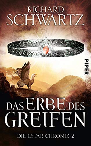 Das Erbe des Greifen (Die Lytar-Chronik 2): Die Lytar-Chronik 2