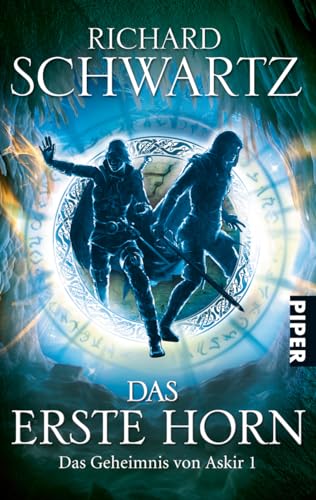 Das Erste Horn (Das Geheimnis von Askir 1): Das Geheimnis von Askir 1 von PIPER
