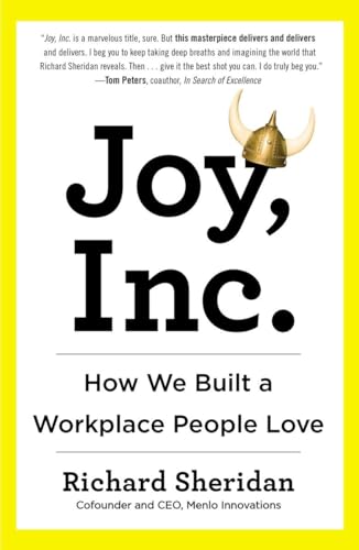 Joy, Inc.: How We Built a Workplace People Love