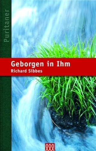 Geborgen in Ihm (Puritaner)