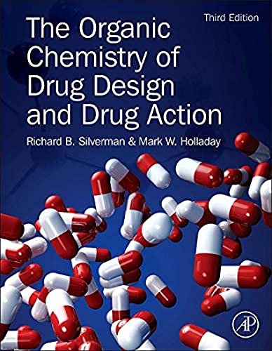 The Organic Chemistry of Drug Design and Drug Action von Academic Press