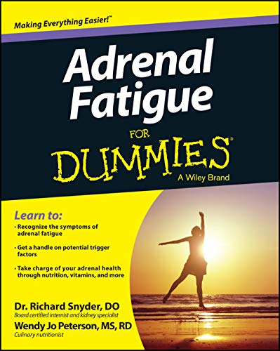 Adrenal Fatigue For Dummies von For Dummies