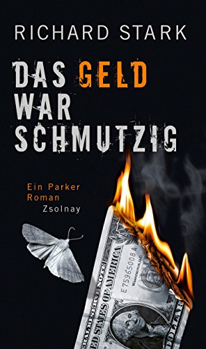 Das Geld war schmutzig: Roman