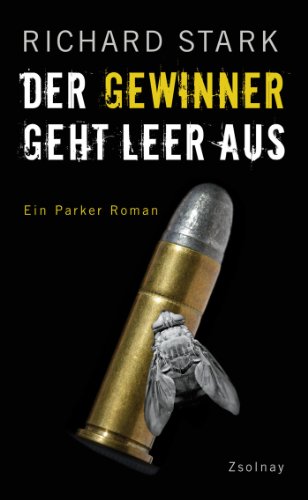 Der Gewinner geht leer aus: Roman